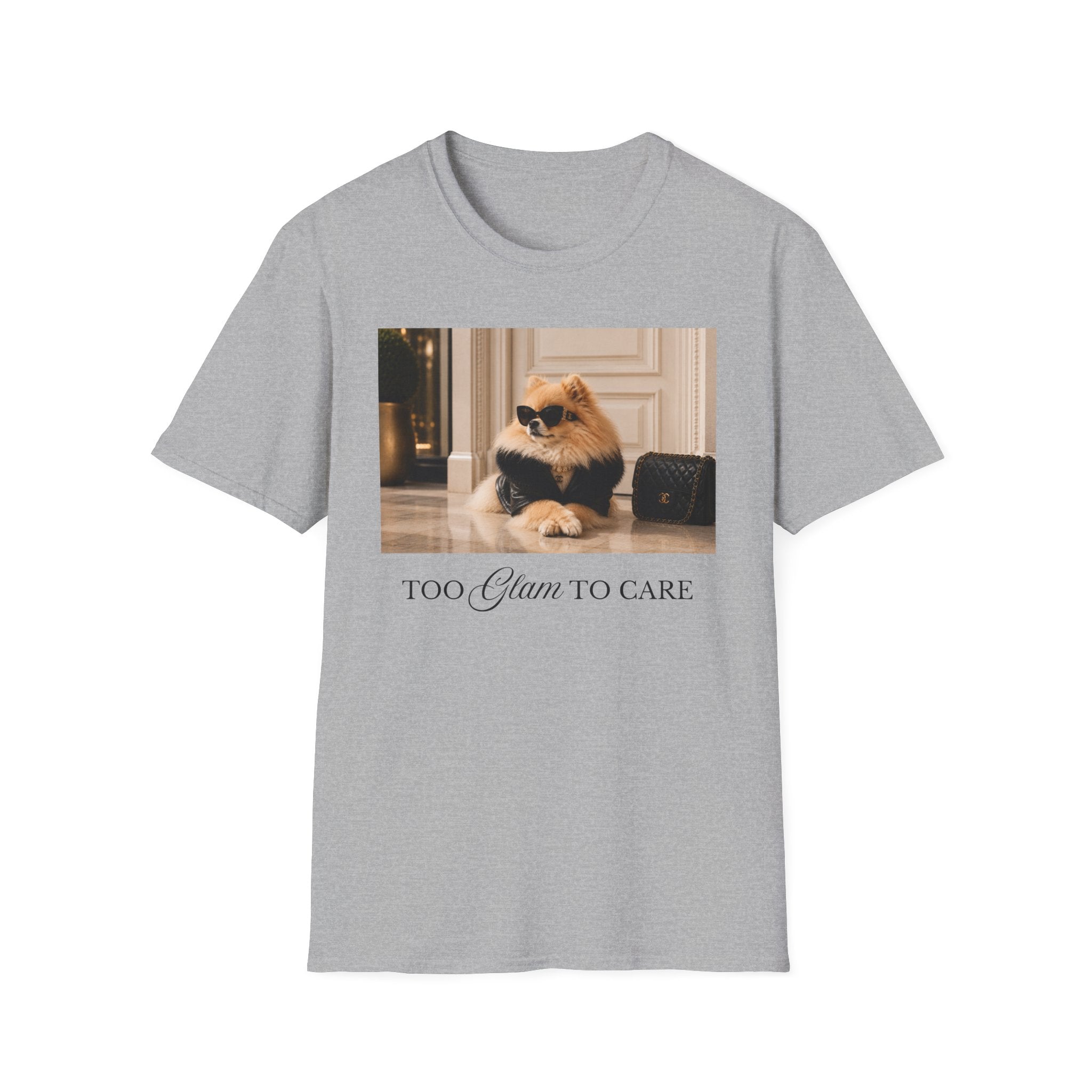 Too Glam To Care Pomeranian T-Shirt | Funny Dog Lover Tee