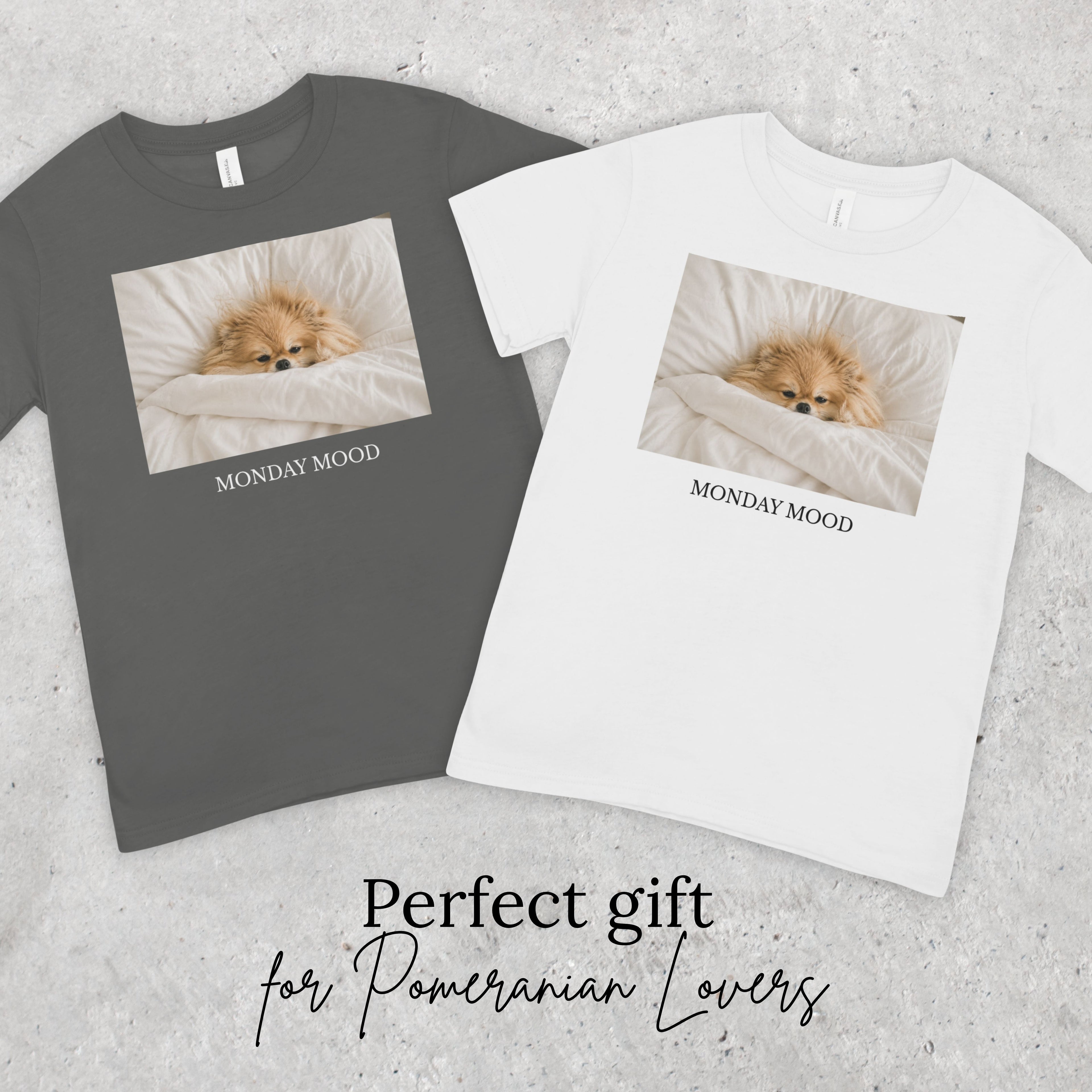 Monday Mood Pomeranian Shirt | Funny Dog Lover Unisex T-Shirt | Cozy Pom Tee
