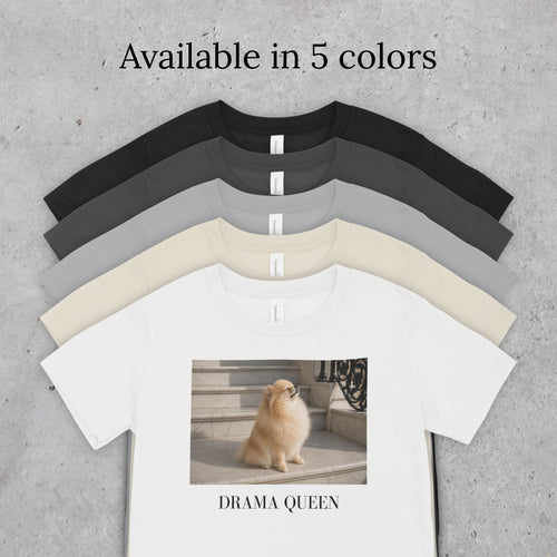 Drama Queen  Pomeranian Shirt | Funny Dog Mom Tee, Pet Lover Gift