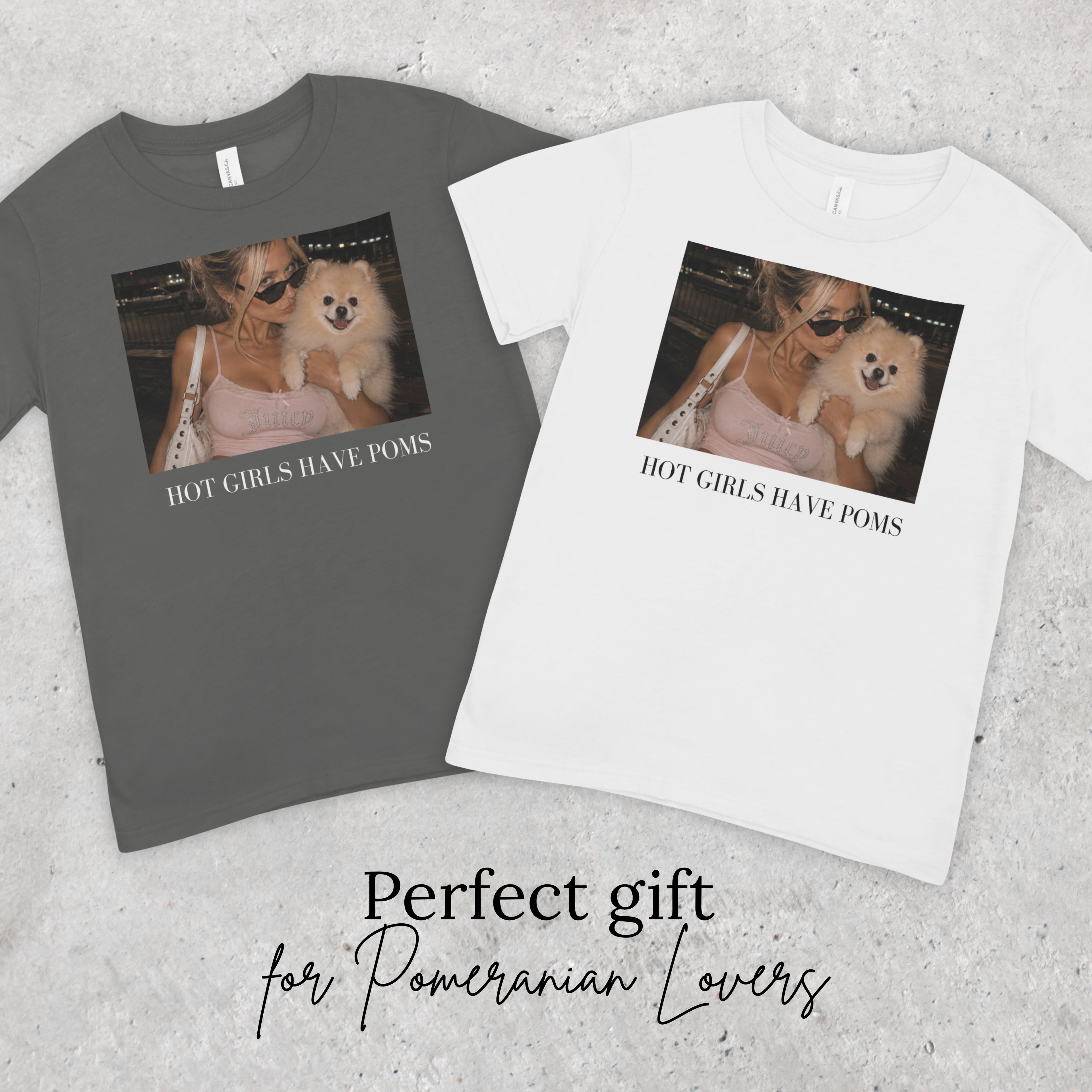 Hot Girls Have Poms T-Shirt | Y2K Pomeranian Dog Mom Tee
